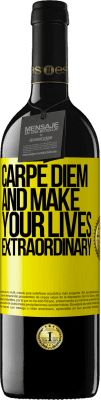 39,95 € Бесплатная доставка | Красное вино Издание RED MBE Бронировать Carpe Diem и сделай свою жизнь необычайной Желтая этикетка. Настраиваемая этикетка Бронировать 12 Месяцы Урожай 2015 Tempranillo