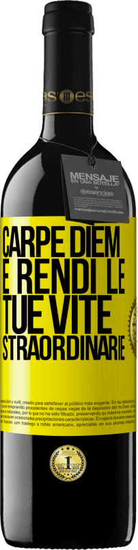 39,95 € Spedizione Gratuita | Vino rosso Edizione RED MBE Riserva Carpe Diem e rendi le tue vite straordinarie Etichetta Gialla. Etichetta personalizzabile Riserva 12 Mesi Raccogliere 2015 Tempranillo