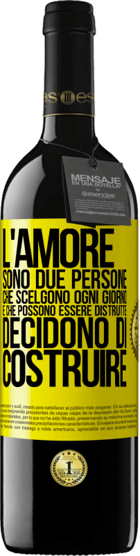 39,95 € Spedizione Gratuita | Vino rosso Edizione RED MBE Riserva L'amore sono due persone che scelgono ogni giorno e che possono essere distrutte, decidono di costruire Etichetta Gialla. Etichetta personalizzabile Riserva 12 Mesi Raccogliere 2015 Tempranillo