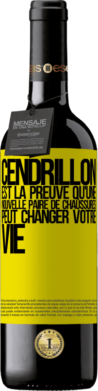 39,95 € Envoi gratuit | Vin rouge Édition RED MBE Réserve Cendrillon est la preuve qu'une nouvelle paire de chaussures peut changer votre vie Étiquette Jaune. Étiquette personnalisable Réserve 12 Mois Récolte 2015 Tempranillo