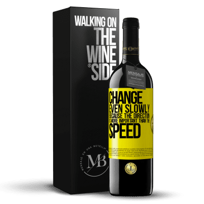 «Change, even slowly, because the direction is more important than the speed» RED Edition MBE Reserve