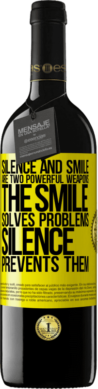 39,95 € Free Shipping | Red Wine RED Edition MBE Reserve Silence and smile are two powerful weapons. The smile solves problems, silence prevents them Yellow Label. Customizable label Reserve 12 Months Harvest 2015 Tempranillo