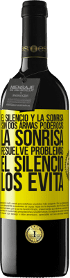 39,95 € Envío gratis | Vino Tinto Edición RED MBE Reserva El silencio y la sonrisa son dos armas poderosas. La sonrisa resuelve problemas, el silencio los evita Etiqueta Amarilla. Etiqueta personalizable Reserva 12 Meses Cosecha 2014 Tempranillo