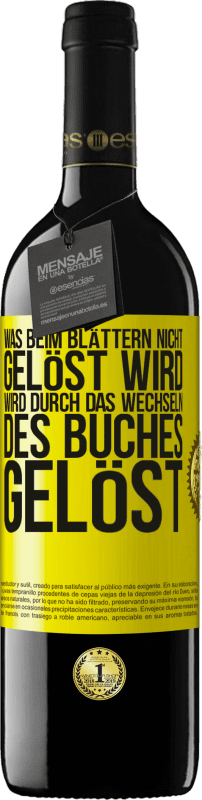 39,95 € Kostenloser Versand | Rotwein RED Ausgabe MBE Reserve Was beim Blättern nicht gelöst wird, wird durch das Wechseln des Buches gelöst Gelbes Etikett. Anpassbares Etikett Reserve 12 Monate Ernte 2015 Tempranillo