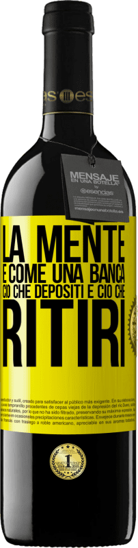 39,95 € Spedizione Gratuita | Vino rosso Edizione RED MBE Riserva La mente è come una banca. Ciò che depositi è ciò che ritiri Etichetta Gialla. Etichetta personalizzabile Riserva 12 Mesi Raccogliere 2016 Tempranillo