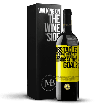 «Obstacles are those things that people see when they stop looking at their goals» RED Edition MBE Reserve