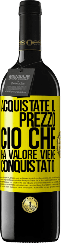 39,95 € Spedizione Gratuita | Vino rosso Edizione RED MBE Riserva Acquistate il prezzo. Ciò che ha valore viene conquistato Etichetta Gialla. Etichetta personalizzabile Riserva 12 Mesi Raccogliere 2015 Tempranillo