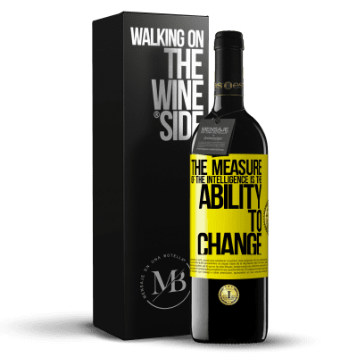 «The measure of the intelligence is the ability to change» RED Edition MBE Reserve