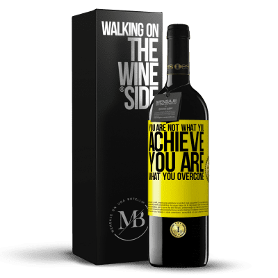 «You are not what you achieve. You are what you overcome» RED Edition MBE Reserve