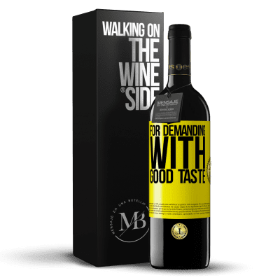 «For demanding with good taste» RED Edition MBE Reserve