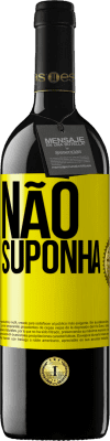 39,95 € Envio grátis | Vinho tinto Edição RED MBE Reserva Não suponha Etiqueta Amarela. Etiqueta personalizável Reserva 12 Meses Colheita 2016 Tempranillo