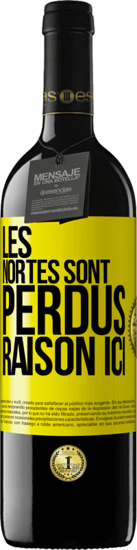 39,95 € Envoi gratuit | Vin rouge Édition RED MBE Réserve Les Nortes sont perdus. Raison ici Étiquette Jaune. Étiquette personnalisable Réserve 12 Mois Récolte 2016 Tempranillo