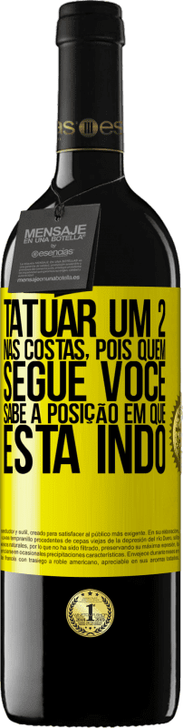 39,95 € Envio grátis | Vinho tinto Edição RED MBE Reserva Tatuar um 2 nas costas, para que quem o segue saiba a posição em que ele está indo Etiqueta Amarela. Etiqueta personalizável Reserva 12 Meses Colheita 2016 Tempranillo