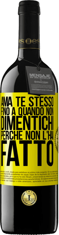 39,95 € Spedizione Gratuita | Vino rosso Edizione RED MBE Riserva Ama te stesso, fino a quando non dimentichi perché non l'hai fatto Etichetta Gialla. Etichetta personalizzabile Riserva 12 Mesi Raccogliere 2015 Tempranillo