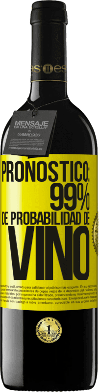 39,95 € Envío gratis | Vino Tinto Edición RED MBE Reserva Pronóstico: 99% de probabilidad de vino Etiqueta Amarilla. Etiqueta personalizable Reserva 12 Meses Cosecha 2015 Tempranillo