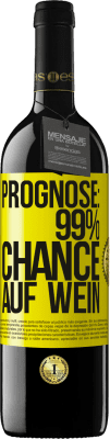 39,95 € Kostenloser Versand | Rotwein RED Ausgabe MBE Reserve Prognose: 99% Chance auf Wein Gelbes Etikett. Anpassbares Etikett Reserve 12 Monate Ernte 2015 Tempranillo