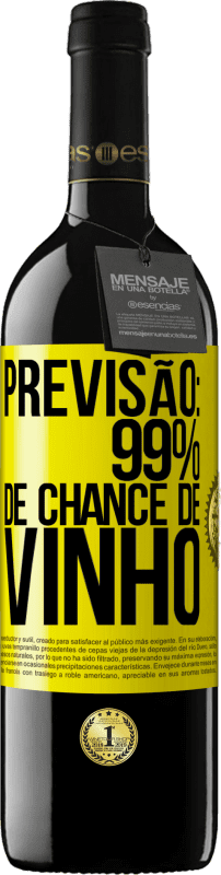 39,95 € Envio grátis | Vinho tinto Edição RED MBE Reserva Previsão: 99% de chance de vinho Etiqueta Amarela. Etiqueta personalizável Reserva 12 Meses Colheita 2016 Tempranillo