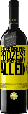 39,95 € Kostenloser Versand | Rotwein RED Ausgabe MBE Reserve Verlieb dich in den Prozess, die Ergebnisse kommen von allein Gelbes Etikett. Anpassbares Etikett Reserve 12 Monate Ernte 2016 Tempranillo