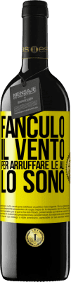 39,95 € Spedizione Gratuita | Vino rosso Edizione RED MBE Riserva Fanculo il vento, per arruffare le ali, lo sono Etichetta Gialla. Etichetta personalizzabile Riserva 12 Mesi Raccogliere 2016 Tempranillo