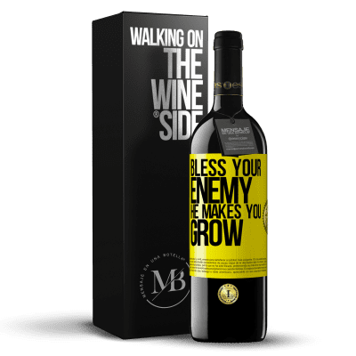«Bless your enemy. He makes you grow» RED Edition MBE Reserve