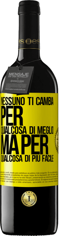 39,95 € Spedizione Gratuita | Vino rosso Edizione RED MBE Riserva Nessuno ti cambia per qualcosa di meglio, ma per qualcosa di più facile Etichetta Gialla. Etichetta personalizzabile Riserva 12 Mesi Raccogliere 2016 Tempranillo