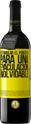 39,95 € Envío gratis | Vino Tinto Edición RED MBE Reserva Estimular el Punto G para una eyaculación inolvidable Etiqueta Amarilla. Etiqueta personalizable Reserva 12 Meses Cosecha 2015 Tempranillo