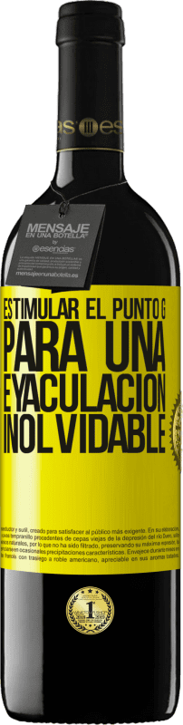 39,95 € Envío gratis | Vino Tinto Edición RED MBE Reserva Estimular el Punto G para una eyaculación inolvidable Etiqueta Amarilla. Etiqueta personalizable Reserva 12 Meses Cosecha 2015 Tempranillo