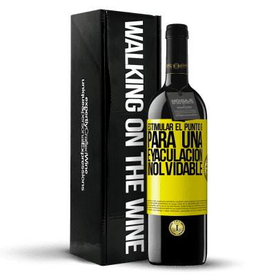 «Estimular el Punto G para una eyaculación inolvidable» Edición RED MBE Reserva