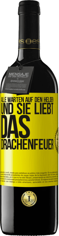 39,95 € Kostenloser Versand | Rotwein RED Ausgabe MBE Reserve Alle warten auf den Helden und sie liebt das Drachenfeuer Gelbes Etikett. Anpassbares Etikett Reserve 12 Monate Ernte 2015 Tempranillo