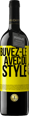 39,95 € Envoi gratuit | Vin rouge Édition RED MBE Réserve Buvez-le avec du style Étiquette Jaune. Étiquette personnalisable Réserve 12 Mois Récolte 2014 Tempranillo