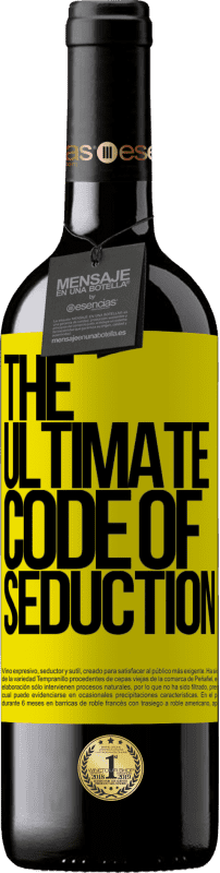 39,95 € Envoi gratuit | Vin rouge Édition RED MBE Réserve The ultimate code of seduction Étiquette Jaune. Étiquette personnalisable Réserve 12 Mois Récolte 2016 Tempranillo