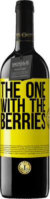 39,95 € 送料無料 | 赤ワイン REDエディション MBE 予約する The one with the berries 黄色のラベル. カスタマイズ可能なラベル 予約する 12 月 収穫 2016 Tempranillo