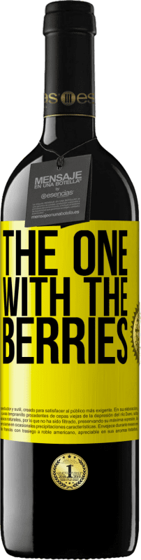 39,95 € 送料無料 | 赤ワイン REDエディション MBE 予約する The one with the berries 黄色のラベル. カスタマイズ可能なラベル 予約する 12 月 収穫 2014 Tempranillo