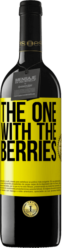 39,95 € 送料無料 | 赤ワイン REDエディション MBE 予約する The one with the berries 黄色のラベル. カスタマイズ可能なラベル 予約する 12 月 収穫 2016 Tempranillo