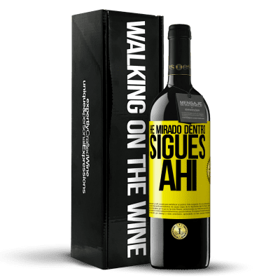 «He mirado dentro. Sigues ahí» Edición RED MBE Reserva