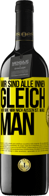 39,95 € Kostenloser Versand | Rotwein RED Ausgabe MBE Reserve Wir sind alle innen gleich, aber wie man nach außen ist, wählt man Gelbes Etikett. Anpassbares Etikett Reserve 12 Monate Ernte 2015 Tempranillo