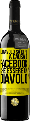 39,95 € Spedizione Gratuita | Vino rosso Edizione RED MBE Riserva Il diavolo sa di più a causa di Facebook che essere un diavolo Etichetta Gialla. Etichetta personalizzabile Riserva 12 Mesi Raccogliere 2014 Tempranillo