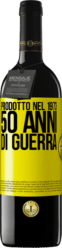 39,95 € Spedizione Gratuita | Vino rosso Edizione RED MBE Riserva Prodotto nel 1973. 50 anni di guerra Etichetta Gialla. Etichetta personalizzabile Riserva 12 Mesi Raccogliere 2016 Tempranillo