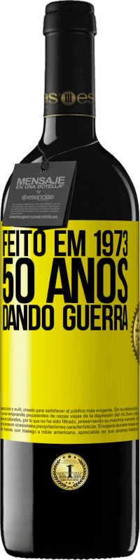 39,95 € Envio grátis | Vinho tinto Edição RED MBE Reserva Feito em 1973. 50 anos dando guerra Etiqueta Amarela. Etiqueta personalizável Reserva 12 Meses Colheita 2014 Tempranillo