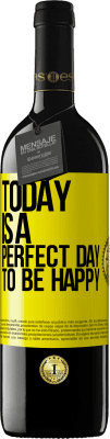 39,95 € 送料無料 | 赤ワイン REDエディション MBE 予約する 今日は幸せになるのに最適な日です 黄色のラベル. カスタマイズ可能なラベル 予約する 12 月 収穫 2015 Tempranillo