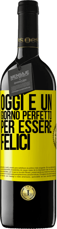 39,95 € Spedizione Gratuita | Vino rosso Edizione RED MBE Riserva Oggi è un giorno perfetto per essere felici Etichetta Gialla. Etichetta personalizzabile Riserva 12 Mesi Raccogliere 2015 Tempranillo