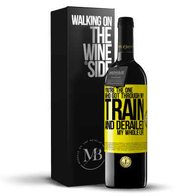 «You're the one who got through my train and derailed my whole life» RED Edition MBE Reserve