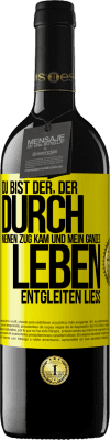 39,95 € Kostenloser Versand | Rotwein RED Ausgabe MBE Reserve Du bist der, der durch meinen Zug kam und mein ganzes Leben entgleiten ließ Gelbes Etikett. Anpassbares Etikett Reserve 12 Monate Ernte 2014 Tempranillo