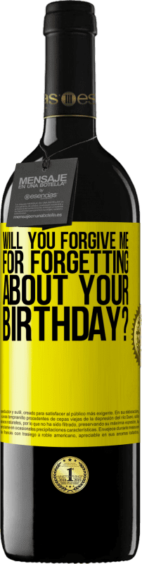 39,95 € Free Shipping | Red Wine RED Edition MBE Reserve Will you forgive me for forgetting about your birthday? Yellow Label. Customizable label Reserve 12 Months Harvest 2014 Tempranillo