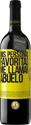 39,95 € Envío gratis | Vino Tinto Edición RED MBE Reserva Mis personas favoritas, me llaman abuelo Etiqueta Amarilla. Etiqueta personalizable Reserva 12 Meses Cosecha 2014 Tempranillo