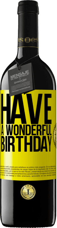 39,95 € 免费送货 | 红酒 RED版 MBE 预订 祝你生日快乐 黄色标签. 可自定义的标签 预订 12 个月 收成 2016 Tempranillo