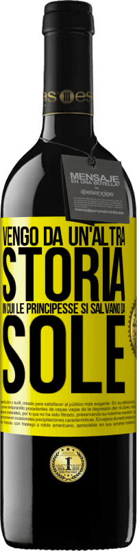 39,95 € Spedizione Gratuita | Vino rosso Edizione RED MBE Riserva Vengo da un'altra storia in cui le principesse si salvano da sole Etichetta Gialla. Etichetta personalizzabile Riserva 12 Mesi Raccogliere 2015 Tempranillo