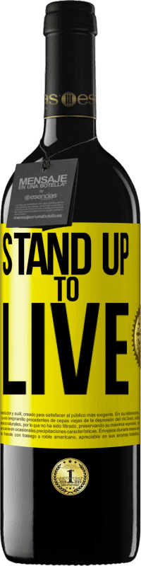 39,95 € 免费送货 | 红酒 RED版 MBE 预订 站起来住 黄色标签. 可自定义的标签 预订 12 个月 收成 2015 Tempranillo