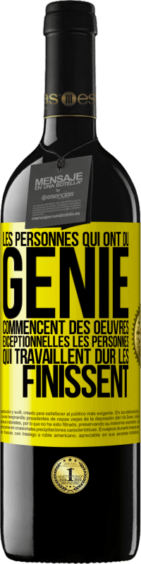 39,95 € Envoi gratuit | Vin rouge Édition RED MBE Réserve Les personnes qui ont du génie commencent des oeuvres exceptionnelles. Les personnes qui travaillent dur les finissent Étiquette Jaune. Étiquette personnalisable Réserve 12 Mois Récolte 2016 Tempranillo
