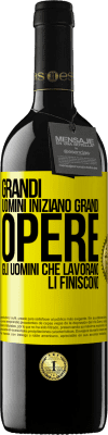 39,95 € Spedizione Gratuita | Vino rosso Edizione RED MBE Riserva Grandi uomini iniziano grandi opere. Gli uomini che lavorano li finiscono Etichetta Gialla. Etichetta personalizzabile Riserva 12 Mesi Raccogliere 2015 Tempranillo